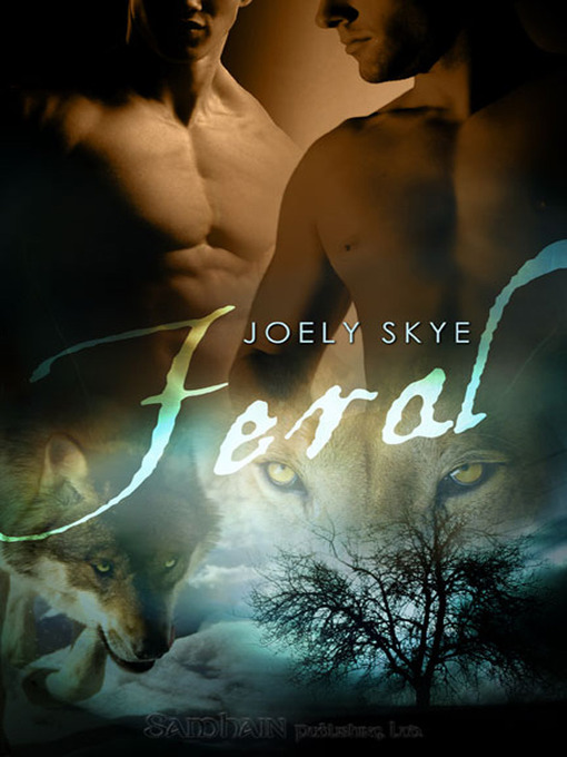 Title details for Feral by Joely Skye - Available